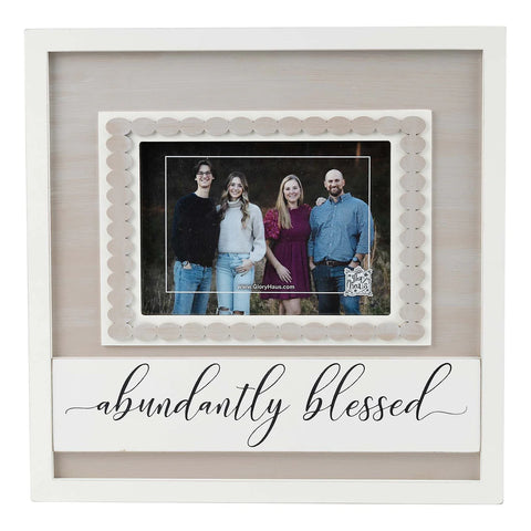 GLORY HAUS  Abundantly Blessed Frame