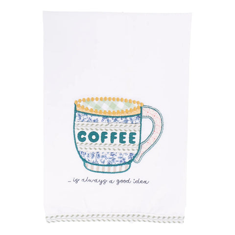 GLORY HAUS Coffee is Always Good Tea Towel