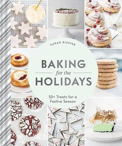 Baking for the Holidays Cookbook