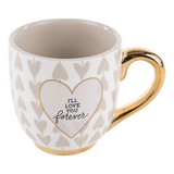 GLORY HAUS I'll Love You Forever Mug