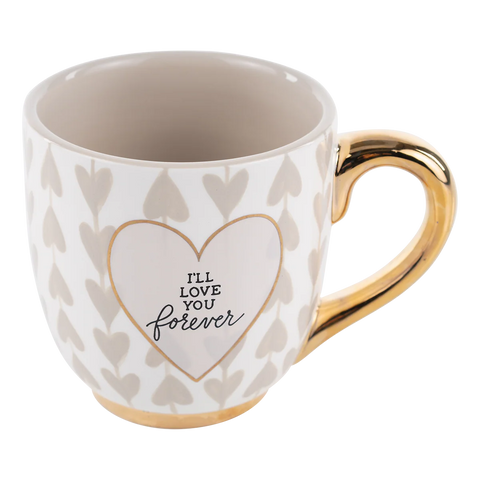 GLORY HAUS I'll Love You Forever Mug