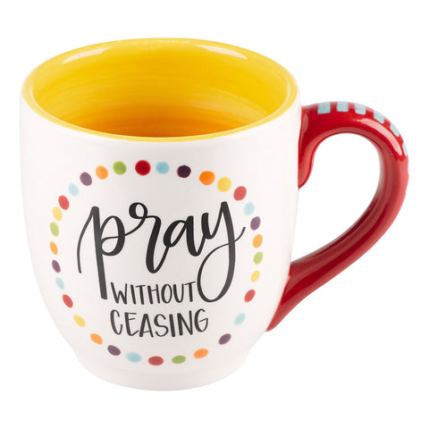 GLORY HAUS Pray Without Ceasing Mug